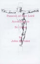Passion of Our Lord According to Saint Luke, The SATB Choral Score cover